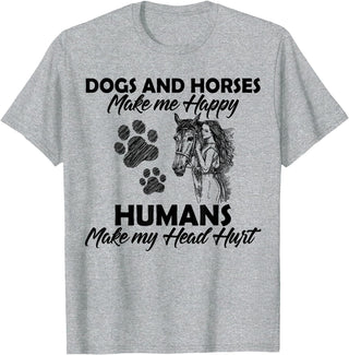 Dogs and horses make me happy humans make my head hurt T-Shirt - Heather Grey