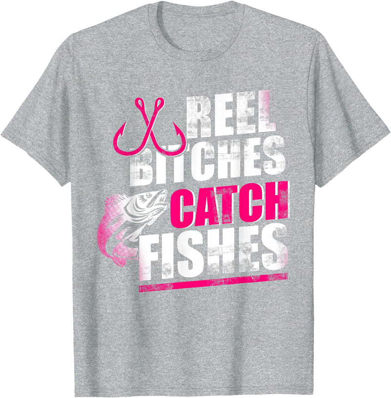 Reel Bitches catch fishes tee Reel Bitches Catch Fishes Funny Fishing T-Shirt - Heather Grey