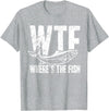 Fishing Lover Apparels Co. Where's the Fish Funny Fishing T-Shirt - Heather Grey