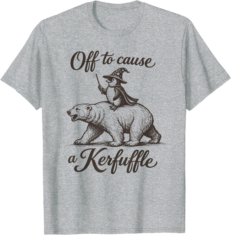 Penguin Polar Bear Meme Quote Saying Men Women Funny Penguin Polar Bear Graphic Off to Cause a Kerfuffle T-Shirt - Heather Grey