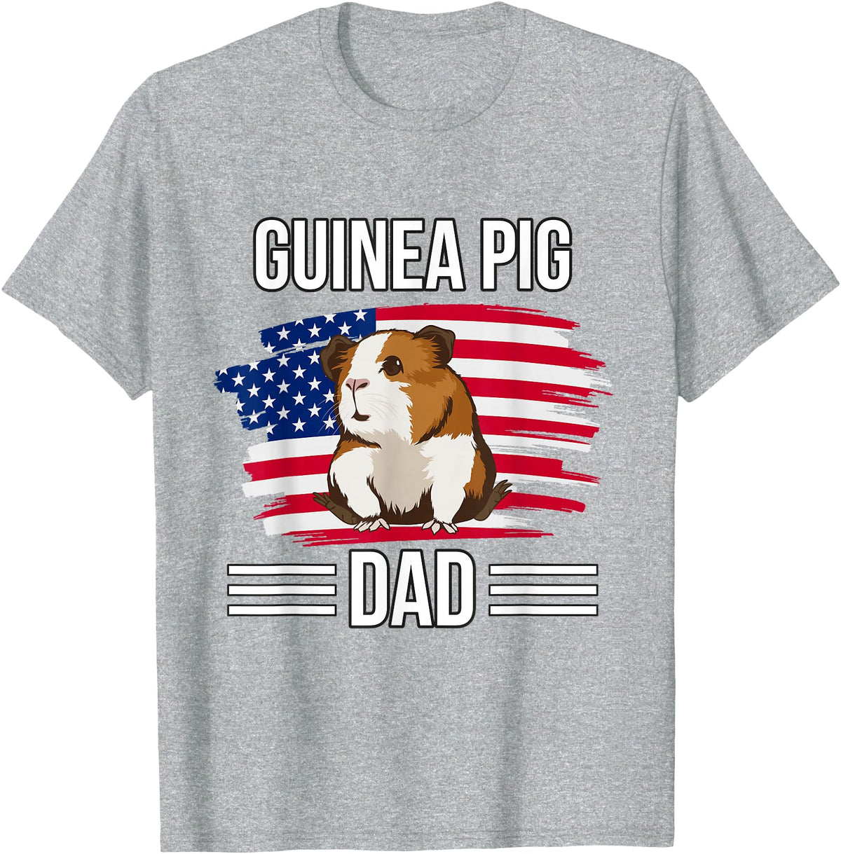 Funny Guinea Pigs Outfits Cavy US Flag 4th Of July Father's Day Guinea Pig Dad T-Shirt - Heather Grey