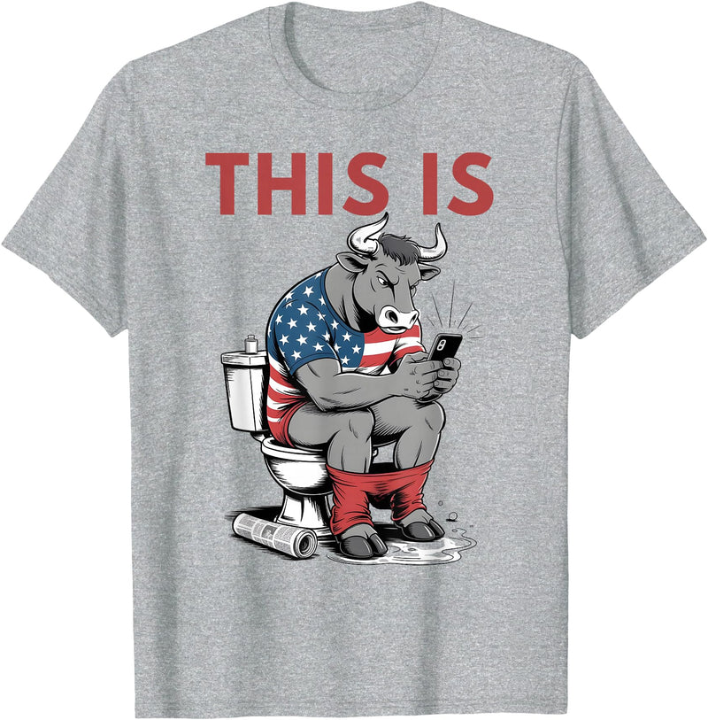Funny Sarcastic Sitting Bull Humor This Is Bullshit Toilet Funny Cow Toilet Humor T-Shirt - Heather Grey