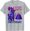 gaming gamer Birthday Llama Pinata Family Apparel Bruh It’s My Birthday Funny Llama Pinata Bday boy Kids Party T-Shirt - Heather Grey