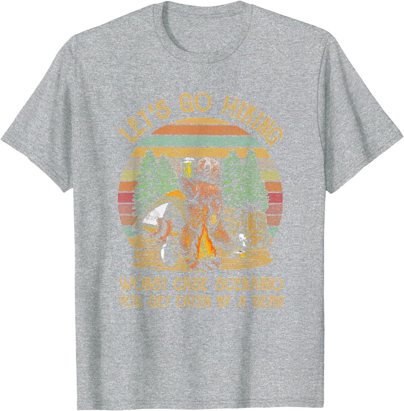 Let's Go Hiking Worst Case Scenario You Get Eaten By A Bear T-Shirt - Heather Grey