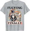 Skeleton Bachelorette Halloween Wedding Bride Babe Fucking Finally Bridesmaid Skeleton Bride Groom Halloween T-Shirt -